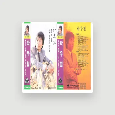 Listen to Park Woo Cheol, watch music videos, read bio, see tour dates & more!