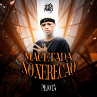 Macetada no Xerecão - Single - PEJOTA