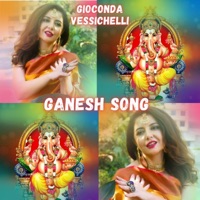 Ganesh Song - Single - Gioconda Vessichelli