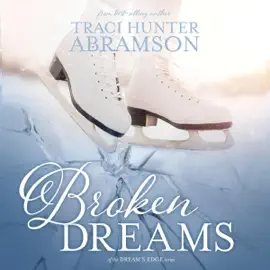 Broken Dreams: Dream’s Edge, Book 1.5 (Unabridged)