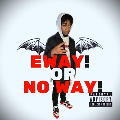 Eway Or No Way ! - EP