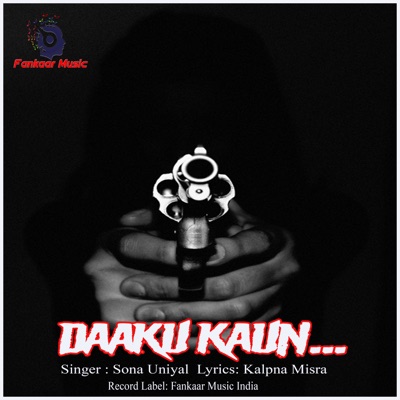 Daaku Kaun - Single