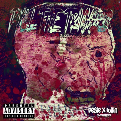 Pxll the trigger (feat. Wilin) - Single