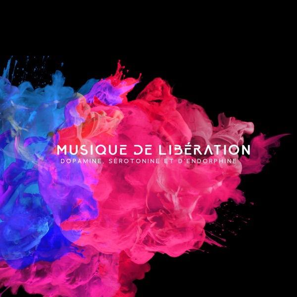 Musique de libération: Dopamine, Sérotonine et d'endorphine