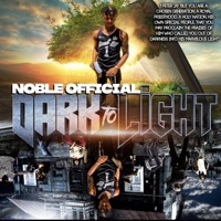 Dark To Light - NobleOfficial