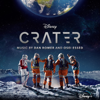 Crater (Original Soundtrack) - Dan Romer & Osei Essed