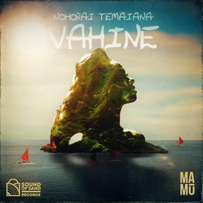 Vahine (feat. Nohorai Temaiana) - Single