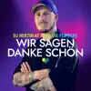 Wir Sagen Danke Schön (DJ Herzbeat Remix)