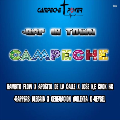 Rap in Town Campeche - Single