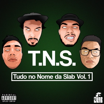 Tudo no Nome da Slab Vol. 1 - EP