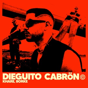 DIEGUITO CABRÖN - Single