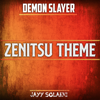 Zenitsu Theme (From ''demon Slayer'') [Instrumental] - Jayy Solanki