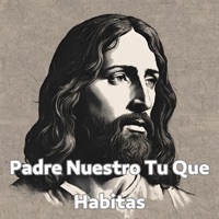 Padre Nuestro Tu Que Habitas - Single - Julio Miguel & Grupo Nueva Vida