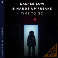Time To Go — Casper Low & Hands Up Freaks