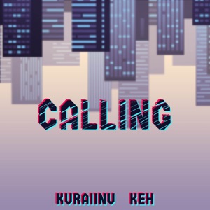 Calling (From 