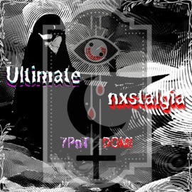 Ultimate Nxstalgia (feat. YXNGOROCHIMXDUSA) Domi