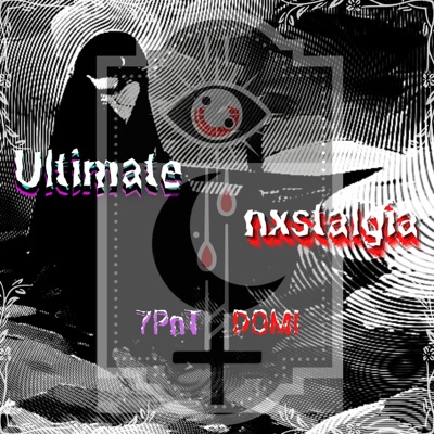 Ultimate Nxstalgia (feat. YXNGOROCHIMXDUSA) - Single