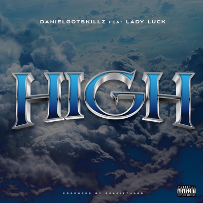 High (feat. Lady Luck) - Single