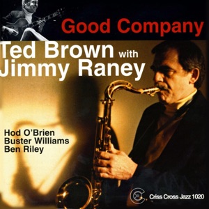 Good Company (feat. Hod O'Brien, Buster Williams & Ben Riley)