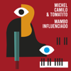 Mambo Influenciado - Michel Camilo & Tomatito