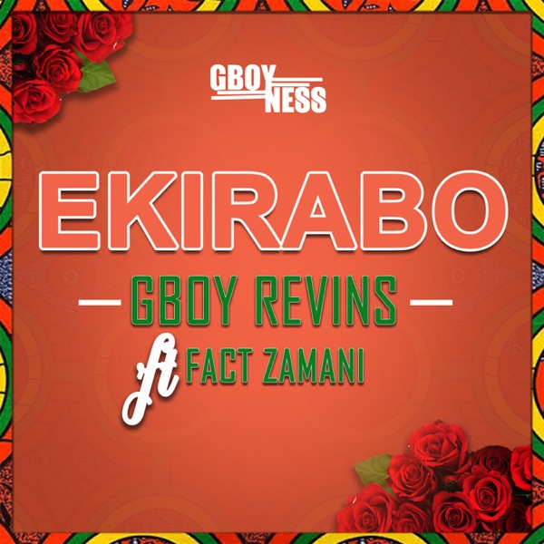 Ekirabo (feat. FACT ZAMANI)