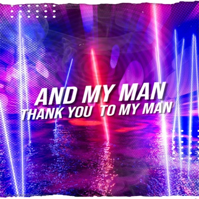 Dj Luizito (Oficial) - And My Man, Thank You to My Man