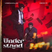 Understand - Single - VibemanJay & Obedo PF