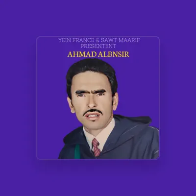 Listen to Ahmad Albnsir, watch music videos, read bio, see tour dates & more!