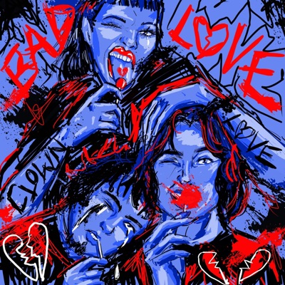 Bad Love - Single