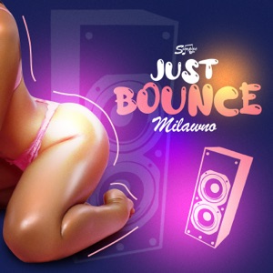 Just Bounce - Single