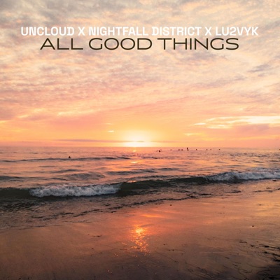 All Good Things - Single