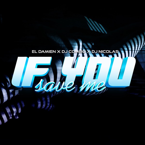 If You Save Me - EP