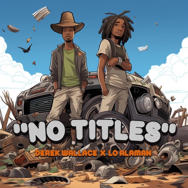 No Titles (feat. Lo Alaman)