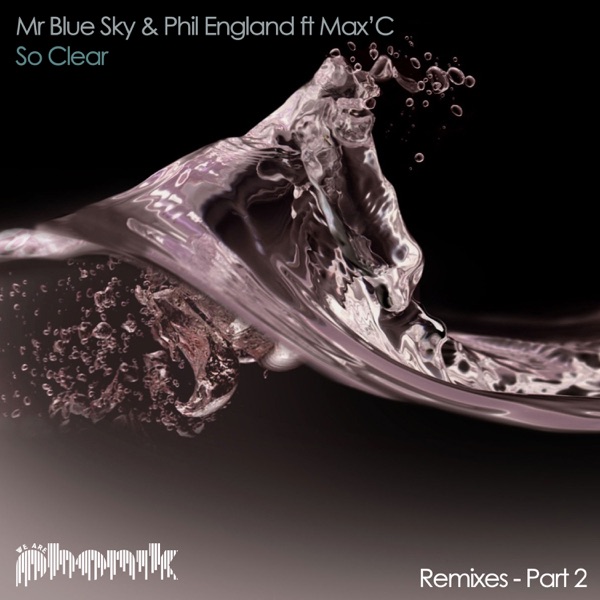 So Clear, Remixes Pt. 2 (feat. Max'C) - EP
