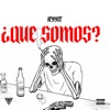 ¿Que Somos? - Single