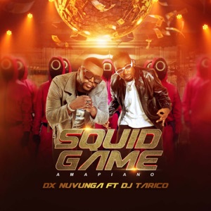 Squid Game Amapiano (feat. DJ Tarico)