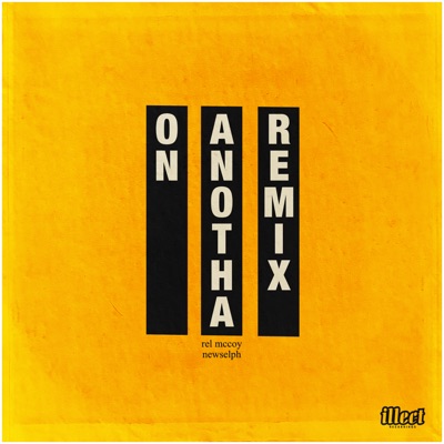 On Anotha (Remix) - Single