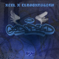 Godspeed - Xcel & Cloaqxdagger
