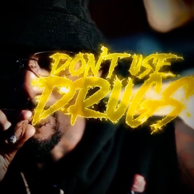 Dont Use Drugs - Single