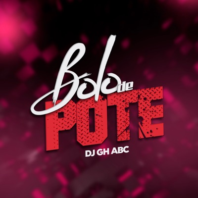 Bolo de Pote - Single
