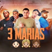 3 Marias - Single - MC Luiggi, Mc Kitinho, MC Theuzyn & MC PEDRIN DO ENGENHA