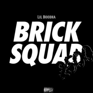 Brick Squad - Single