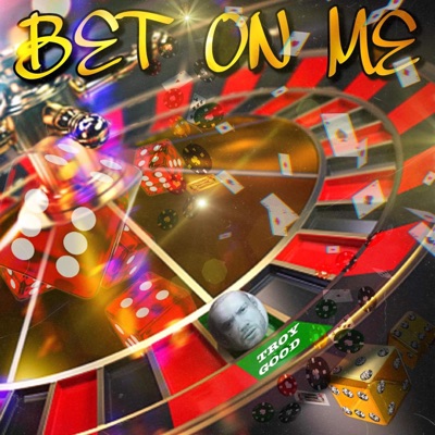 Bet On Me - Single