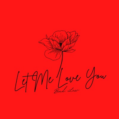 Let Me Love You - Single