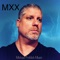 MXX - Michael Frohlich lyrics