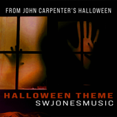 Halloween Theme (From &quot;John Carpenter's Halloween&quot;) [Instrumental] - SWJonesMusic Cover Art