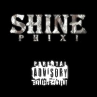 Shine - Single - Phixi