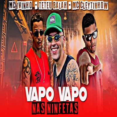 Vapo Vapo nas Ninfetas - Single