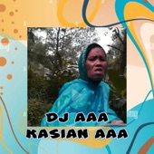 DJ Aaa Kasian Aaa artwork