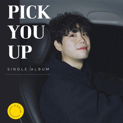 PICK YOU UP - Single